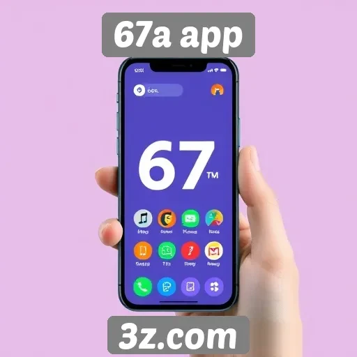 História e evolução do 67a app no mercado